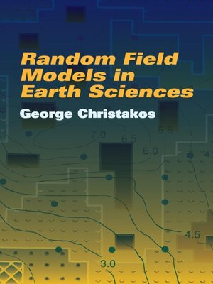 cover image of Random Field Models in Earth Sciences